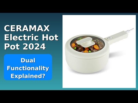REVIEW (2026): CERAMAX Electric Hot Pot 2024. ESSENTIAL details.