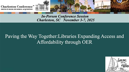 Paving the Way Together: Libraries Expanding Access and Affordability through OER