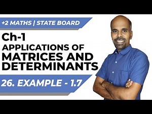 Class 12 | example 1.7 | Applications of Matrices & Determinants | State Board | ram maths