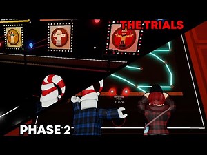 [THE TRIALS] 2 idiots try to complete phase 2