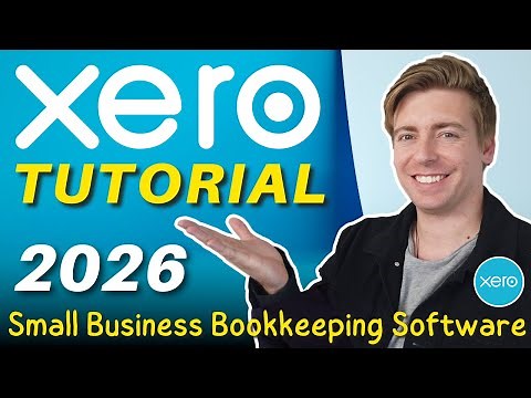 Xero Tutorial 2026 | Learn Bookkeeping with Xero in 15 Minutes