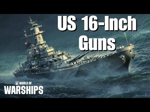 The US Navy's 16-inch Guns (As Seen in World of Warships)