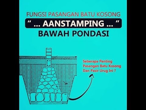 FUNGSI PASANGAN BATU KOSONG "AANSTAMPING" BAWAH PONDASI
