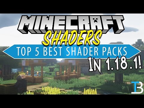 Top 5 Best Minecraft Shaders for 1.18.1