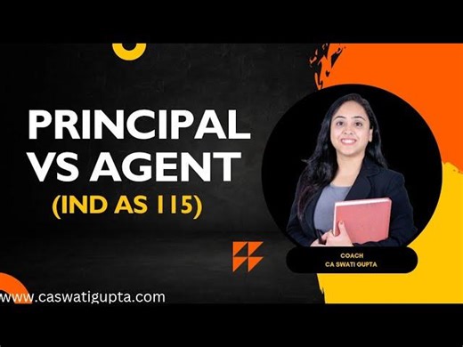 Ind AS 115: Principal vs Agent - A Key Distinction | Swati Gupta posted on the topic | LinkedIn