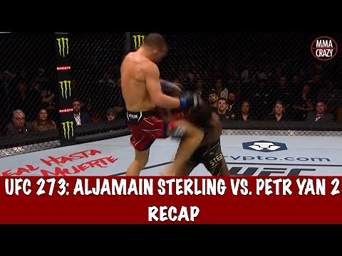 UFC 273: Aljamain Sterling vs. Petr Yan 2 Recap
