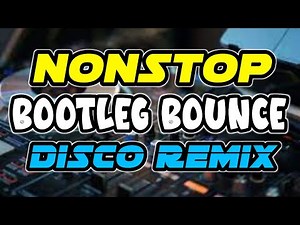 NEW NONSTOP DISCO TIKTOK VIRAL BOOTLEG BOUNCE REMIX 2025 DANCE PARTY MUSIC REMIX
