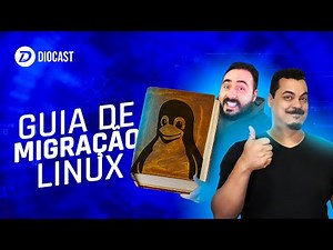 Guia (quase) definitivo do desktop Linux para Iniciantes - Diocast