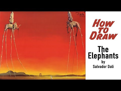 Activity 4- Salvador Dali - How To Draw "The Elephants"...Easy!