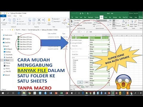 Cara Menggabungkan Banyak File Excel Menjadi Satu