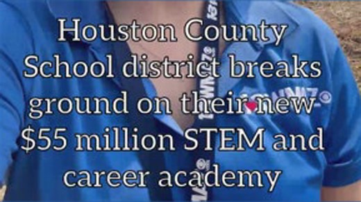Houston County School District breaks ground on their new $55 million STEM and career academy