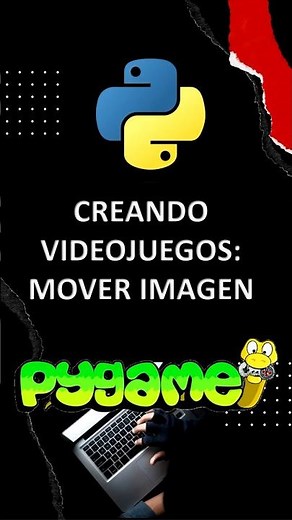 Aprende a Mover Imágenes en Pygame: Guía Práctica para Animar Tu Juego