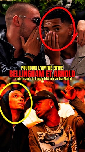 Why did Bellingham and Alexander-Arnold's friendship end after Arnold's transfer? 😳💔