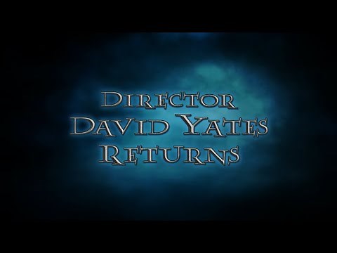 5. "Director David Yates Returns" | Focus Points | Harry Potter Behind the Scenes