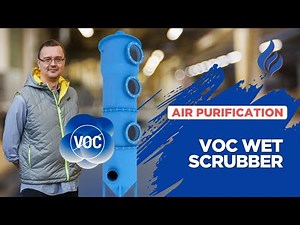 VOC Wet Scrubber An Effective Air Pollution Solution A Comprehensive Guide to Air Purification