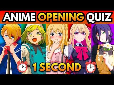 ANIME OPENING QUIZ🔥 - 100 Openings [GUESS THE ANIME OPENING IN 1 SECOND!]
