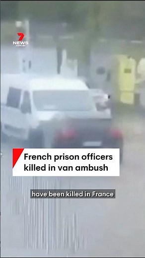 French prison officers killed in van ambush