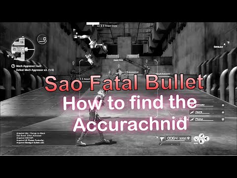 Sword Art Online Fatal Bullet Guide: How to Find the Accurachnid