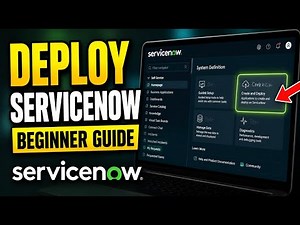 How to deploy ServiceNow - Beginner Guide