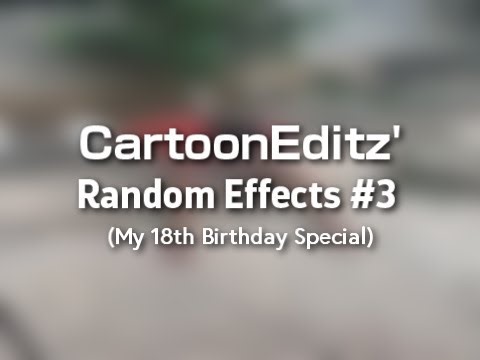(My 18th Birthday Special) El Pepe (Original) in 35 Random Effects