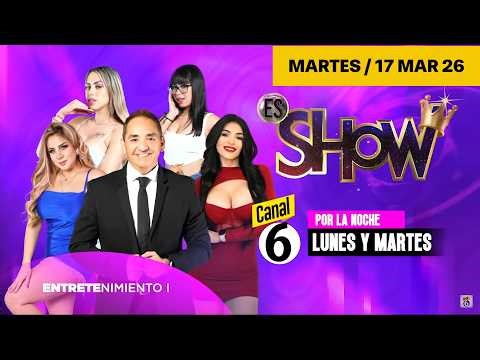 553 ES SHOW MARTES 17MAR26