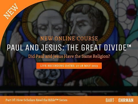 Unveiling the Secrets of Early Christianity: Join Bart Ehrman in "Paul and Jesus: The Great Divide!"