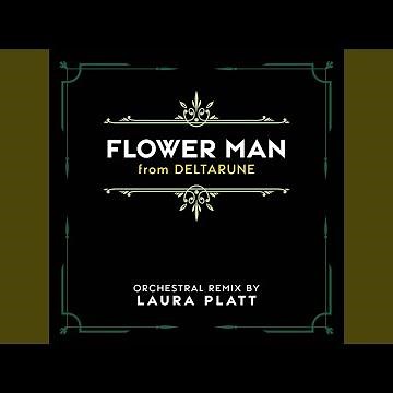 Flower Man (From "Deltarune") (Orchestral Remix)