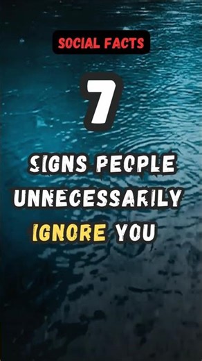 7 Subtle Signs Why People Ignore You#psychologyfacts #facts #ytshorts #shorts