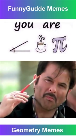 You are a - Geometry Meme Funny