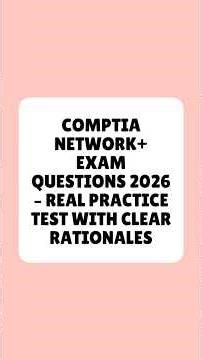 CompTIA Network+ Exam Questions 2026 Real Practice Test With Clear Rationales