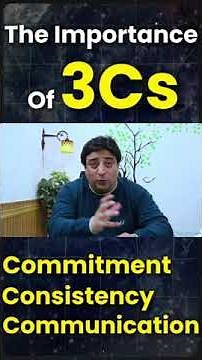 The Importance Of 3Cs