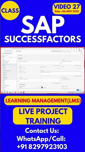 SAP SuccessFactors LMS Training Online Tutorial Class 27 5th Nov 2025 #sapsuccessfactorstraining