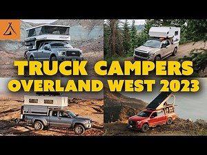 15+ Truck Campers of Overland Expo West 2023