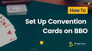 How to Set Up Convention Cards on BBO | Bridge Base Online Tutorial