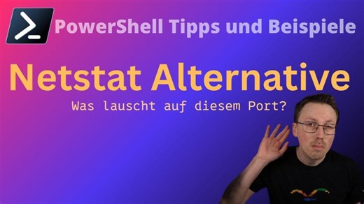 PowerShell Netstat Alternative | Andreas Dieckmann