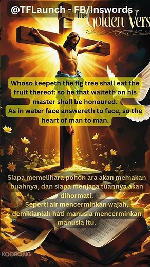 288 Wisdom of Life The Golden Verse Amsal The Proverbs 27 18 19