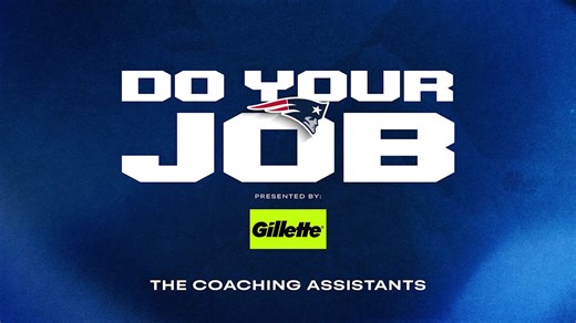 Do Your Job: Patriots Coaching Assistants