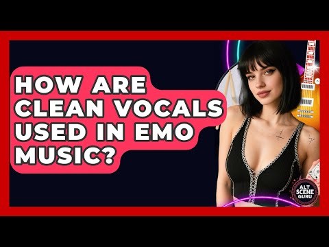 How Are Clean Vocals Used In Emo Music? - Alt Scene Guru