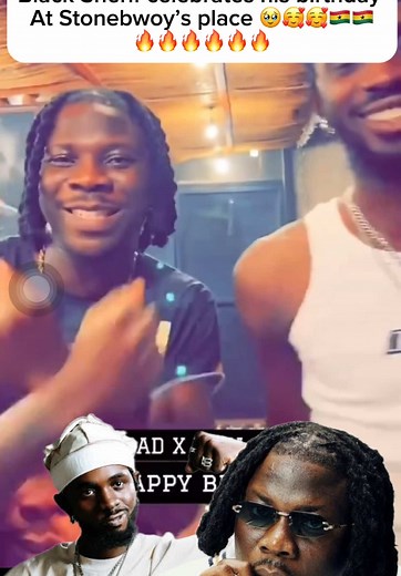 Black sheriff celebrating his birthday with Stonebwoy #bhim #stonebwoy #blacko #blacksheriff #fyp #foryoupage❤️❤️ #ghanatiktok🇬🇭 #tiktokghana🇬🇭🇬🇭🇬🇭_uk🇬🇧🇬🇧🇬🇧 #Trendsghana #fypp #viral_video #ghentertainement