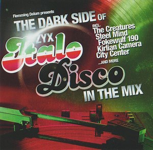 Flemming Dalum - The Dark Side Of ZYX Italo Disco In The Mix