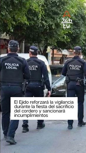 El Ejido reforzará la vigilancia durante la fiesta del sacrificio del cordero