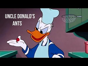 Uncle Donald's Ants (1952) – Antics with Donald Get Out of Hand!