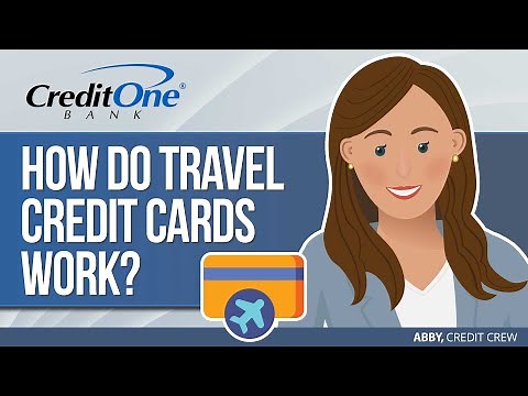How Do Travel Credit Cards Work? | Credit One Bank