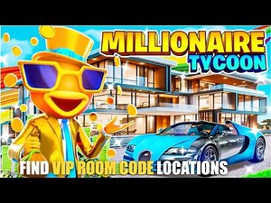 MILLIONAIRE TYCOON MAP FORTNITE CREATIVE - FIND VIP ROOM CODE LOCATIONS
