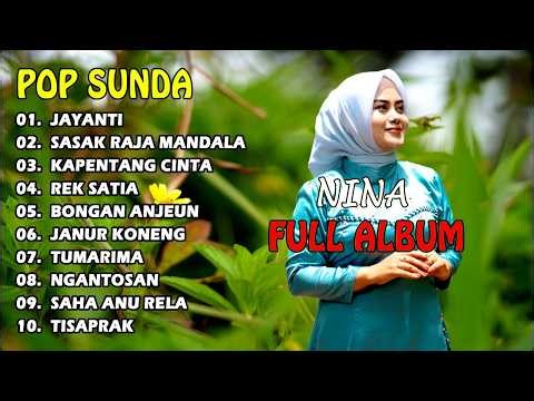 KUMPULAN LAGU POP SUNDA TERBARU TANPA IKLAN LAGI VIRAL - NINA GASENTRA