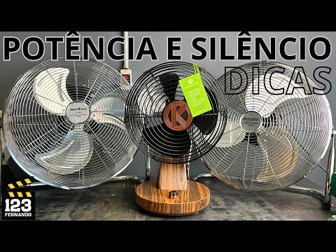COMO DEIXAR O VENTILADOR SILENCIOSO E EFICIENTE. DICAS DE COMO ESCOLHER O MELHOR VENTILADOR PRA VOCÊ