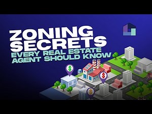 Zoning Secrets Every Real Estate Agent Should Know