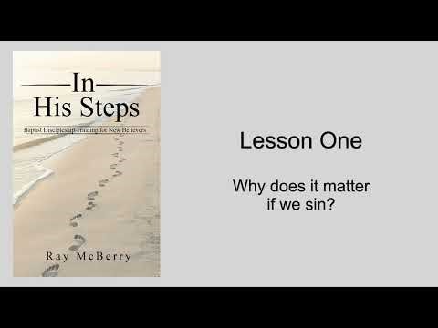 Basic Baptist Discipleship: Lesson One