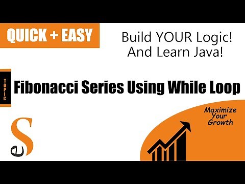 Java : Fibonacci Series Using While Loop