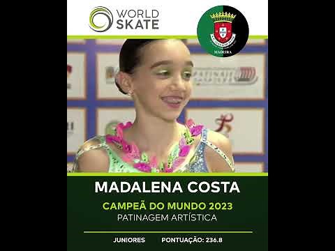 Madalena Costa | CAMPEÃ DO MUNDO - PATINAGEM ARTÍSTICA
